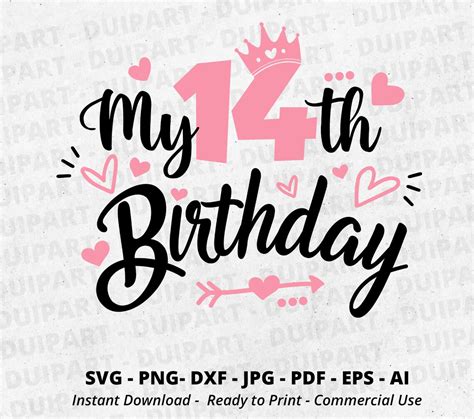 14th Birthday Svg Fourteen Birthday Svg My Birthday Etsy