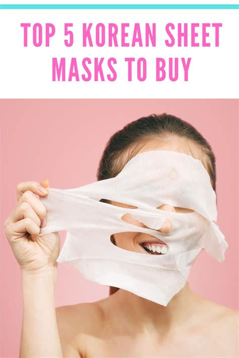 Best Korean Sheet Masks To Buy Korean Sheet Mask Sheet Mask Korean