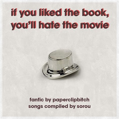 8tracks Radio If You Liked The Book Youll Hate The Movie The