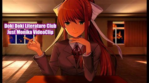 Doki Doki Literature Club Just Monika VideoClip YouTube