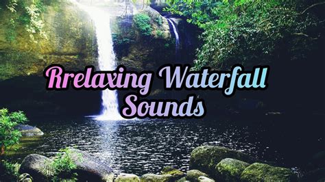 5 Hours Nature Waterfall Sounds Relaxing Meditation And Stay Sleeping