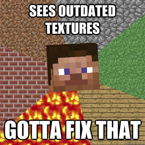 Minecraft Steve Updated Memes Quickmeme