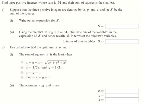 Solved Find Three Positive Integers Whose Sum Is 54 And