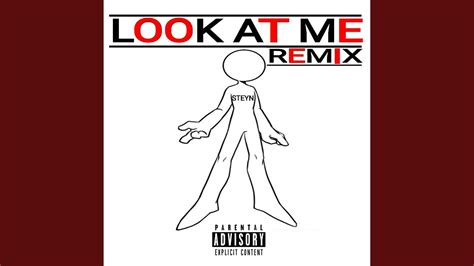 look at me remix youtube