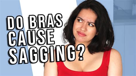 Do Bras Make Your Bust Sag Youtube