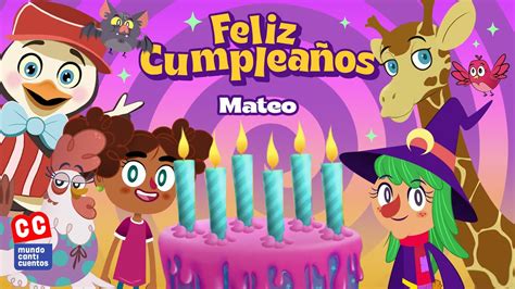 Feliz Cumpleaños Mateo Mundo Canticuentos Chords Chordify