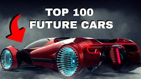 Top 100 Most Beautiful Concept Cars Of 2050 Youtube