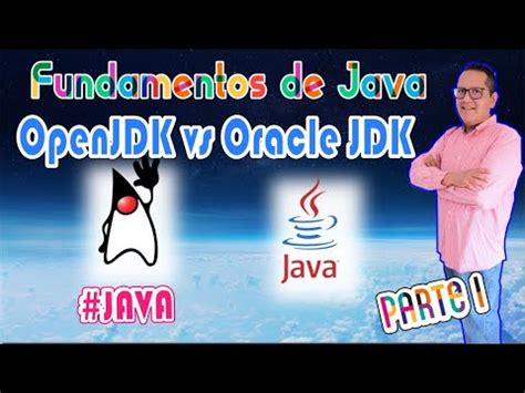Fundamentos De Java Parte I Oracle JDK Vs OpenJDK YouTube