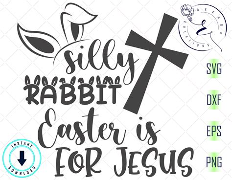 Silly Rabbit Easter is for Jesus svg svg for cricut Happy | Etsy