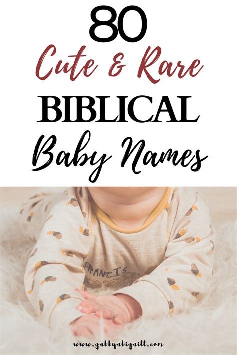 80 Cute Rare Biblical Baby Names GABBYABIGAILL In 2020 Baby