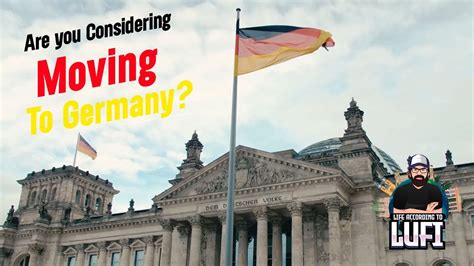 Are You Thinking About Moving To Germany A Deep Dive Into German