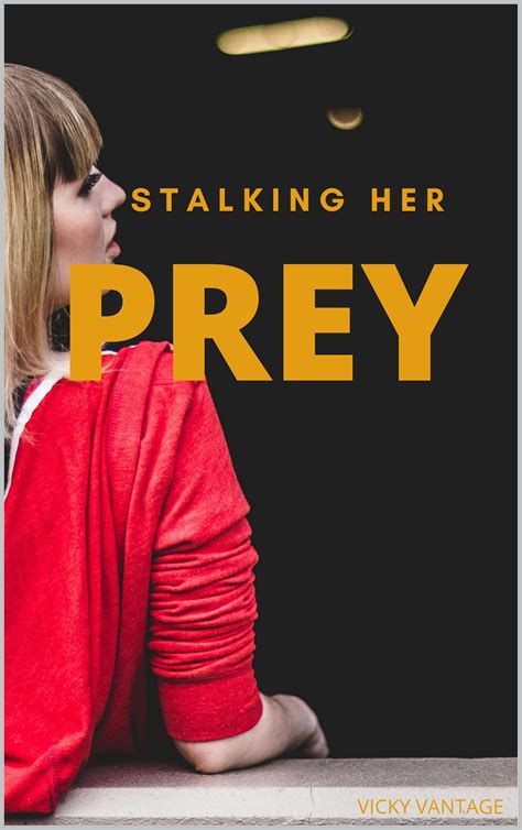 Stalking Her Prey An Erotic Hypnotic Lesbian Vampire Short Story By Vicky Vantage Goodreads