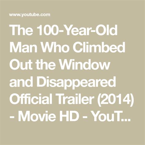 The 100 Year Old Man Who Climbed Out The Window And Disappeared