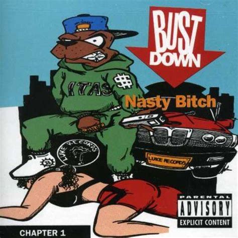 Bust Down Nasty Bitch Chapter One New CD EBay