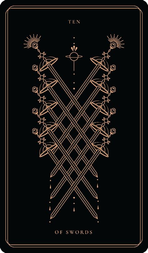 Ten Of Swords Ten Is The Number Of Consummation It Represents