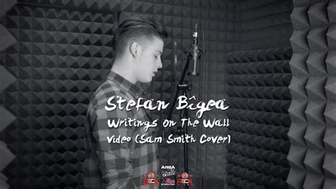Stefan Bîgea Writings On The Wall Sam Smith Cover Video Youtube