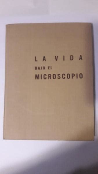 La Vida Bajo El Microscopio By O Jirovec B Boucek J Fiala Bueno