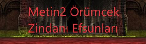 Metin2 Örümcek Zindanı Efsunları 2023 Güncel TRPVP | Tayming