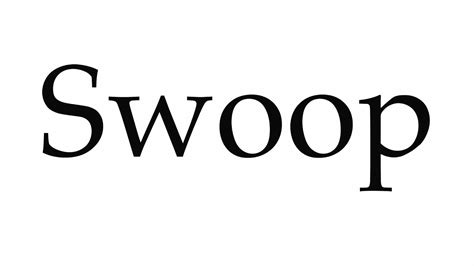 How To Pronounce Swoop Youtube