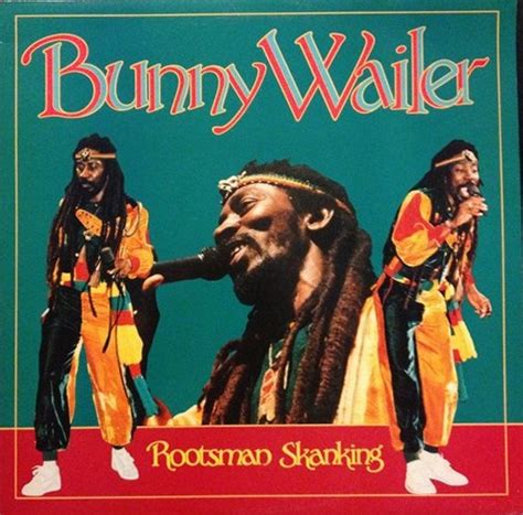 Bunny Wailer Rootsman Skanking Releases Discogs
