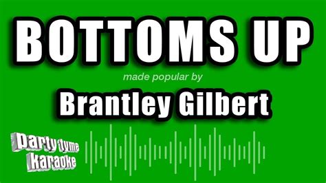 Brantley Gilbert Bottoms Up Karaoke Version YouTube Music
