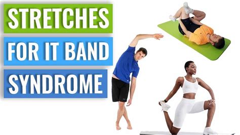 Stretches For It Band Syndrome Youtube