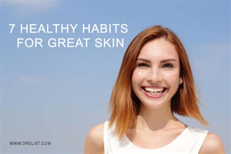 7 Healthy Habits For Great Skin