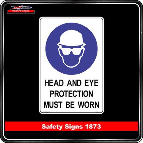 Mandatory Head And Eye Protection Must Be Worn Safety Sign 1873