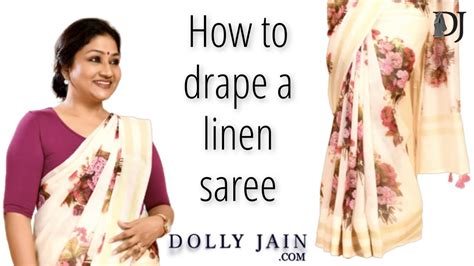 How To Drape A Linen Saree With 7 Narrow Pleats Dolly Jain Saree