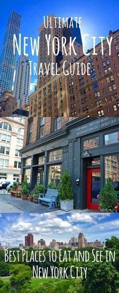 Best Places To Eat And See In New York City The Ultimate Guide To Nyc