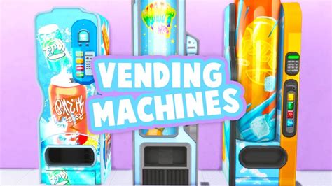 Vending Machines🍫🍬 Mod Review The Sims 4 Youtube
