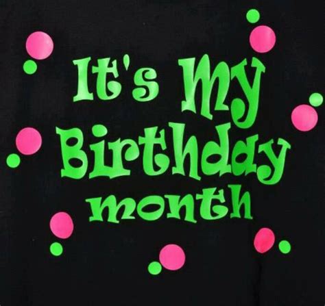 Its My Birthday Month Its My Birthday Month February Birthday