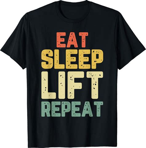 Eat Sleep Lift Repeat Weight Lifter Lifting Gym T Vintage T Shirt Amazonde Fashion