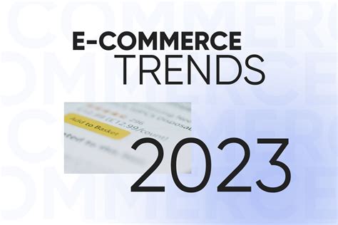 Top 8 E Commerce Trends You Need To Know In 2023 Zest