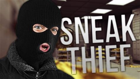 BEST BANK ROBBER | Sneak Thief #2 - YouTube