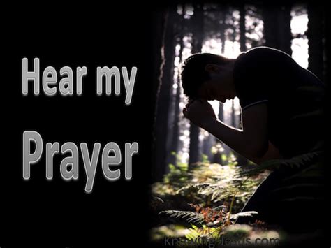 Hear My Prayer