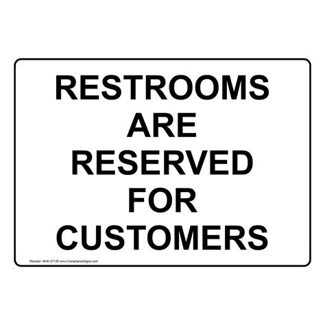 Restroom Public Private Sign Restrooms Are Reserved For Customers