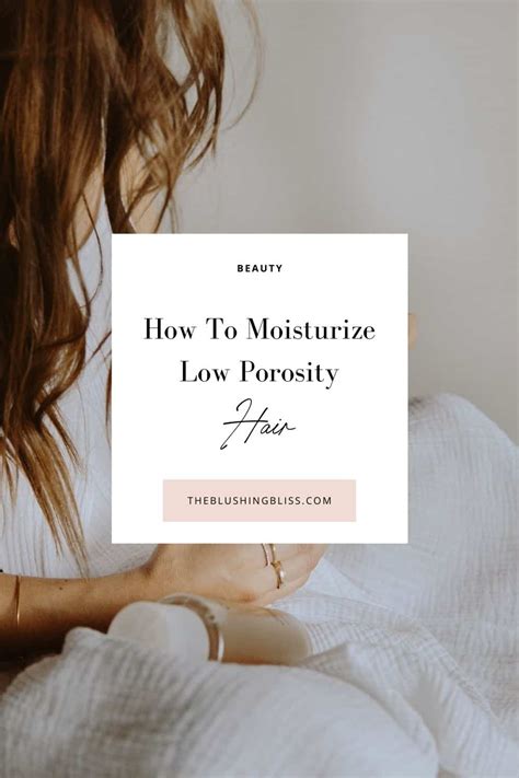 How To Moisturize Low Porosity Hair Between Washes Melaine Wiles
