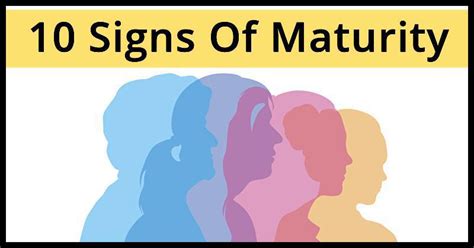 10 Signs Of Maturity How Many Do You Identify With