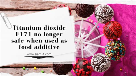 No Safe Titanium Dioxide E171 No Longer Safe When Used As Food Additive