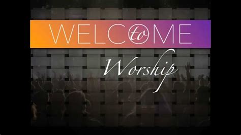 Welcome To Worshipmovie Slide Youtube