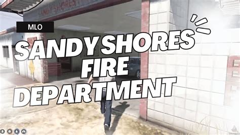 Sandy Shores Fire Department Fivem Mlo Fivemmlo Fivemmod Fivemshop