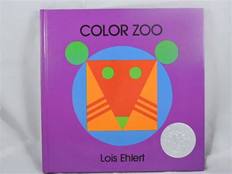 Color Zoo By Lois Ehlert Rnostalgia