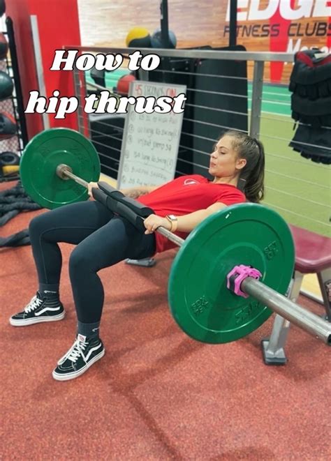 How To Hip Thrust 101