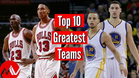 Top 10 Greatest Nba Teams Ever Youtube