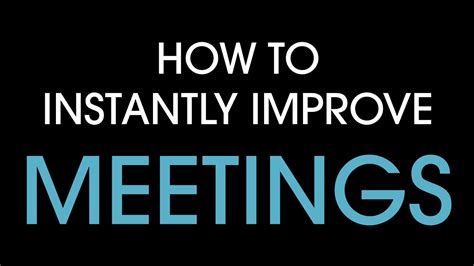 How To Instantly Improve Meetings Youtube