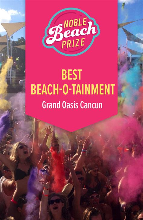 2018 noble beach prize grand oasis cancun best beach o tainment cheapcaribbean