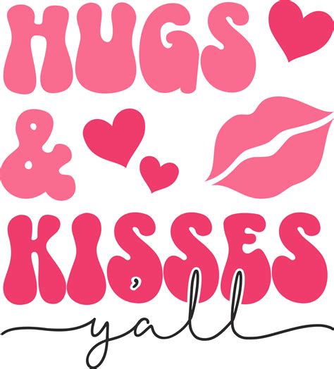 Hugs And Kisses Yall Png Valentine Png Valentine Clipart V Inspire