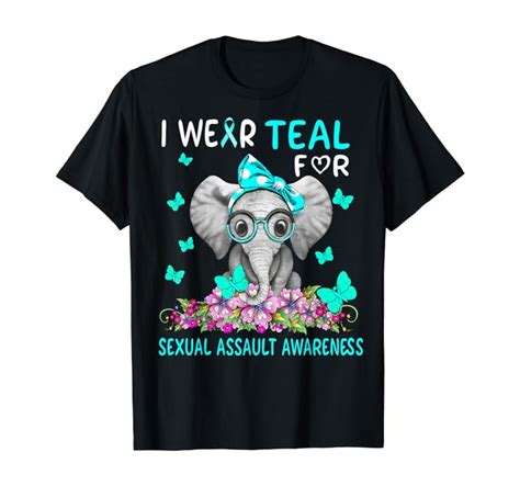 Amazon Com I Wear Teal For Sexual Assault Awareness T Shirt Clothing