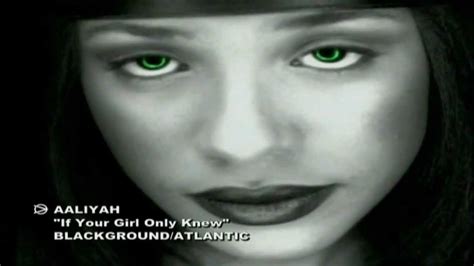 Aaliyah If Your Girl Only Knew Hd Music Video Youtube